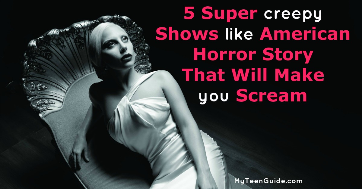 5 Creepiest Shows Like American Horror Story To Make You