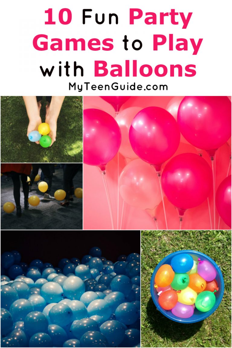 10 Fun Party Games To Play With Balloons Indoors And Outside My Teen Guide