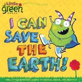 I Can Save the Earth: Our pick for one of the best kids books for small children