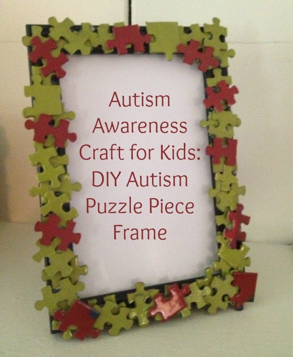 Autism Awareness Craft for Kids: DIY Autism Puzzle Piece Frame