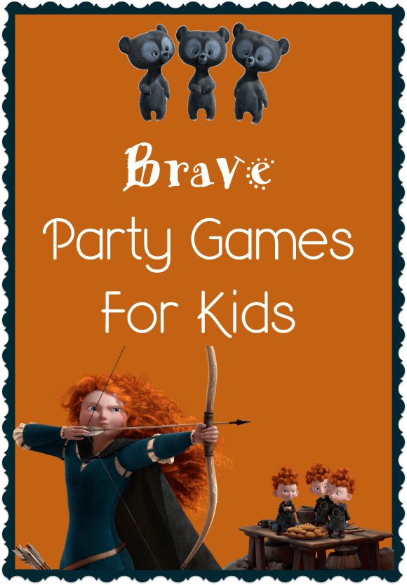 Brave Party Games for Kids| Fun Party Games for Kids Inspired by Disney's Brave | MyKidsGuide.com