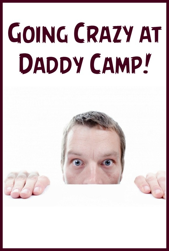 Daddy Camp | Summer is Nearly Done and I am Ready to Strangle the Kids!| MyKidsGuide