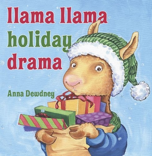 Holiday Books for Kids Llama Llama Holiday Drama