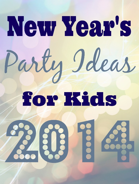 5 Fun Party Ideas for Kids to Ring in the New Year