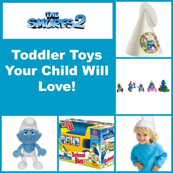 Smurfs 2: Toddler Toys That Your Child Will Love