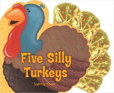 Holiday Books for Kids: Five Silly Turkeys